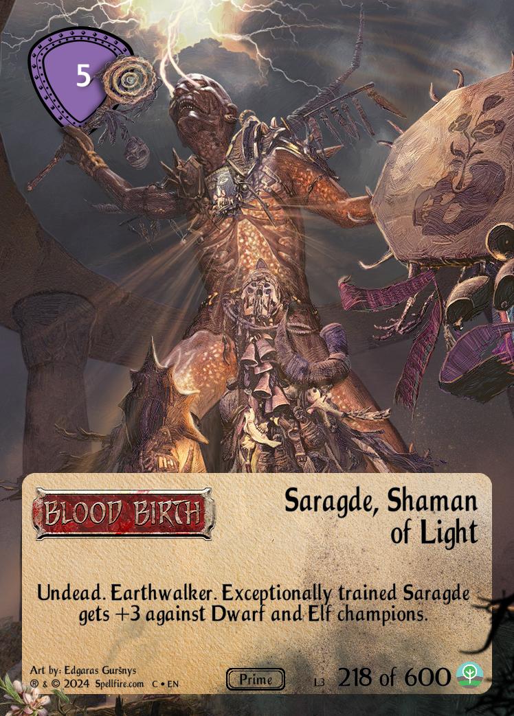 Level 3 Saragde, Shaman of Light