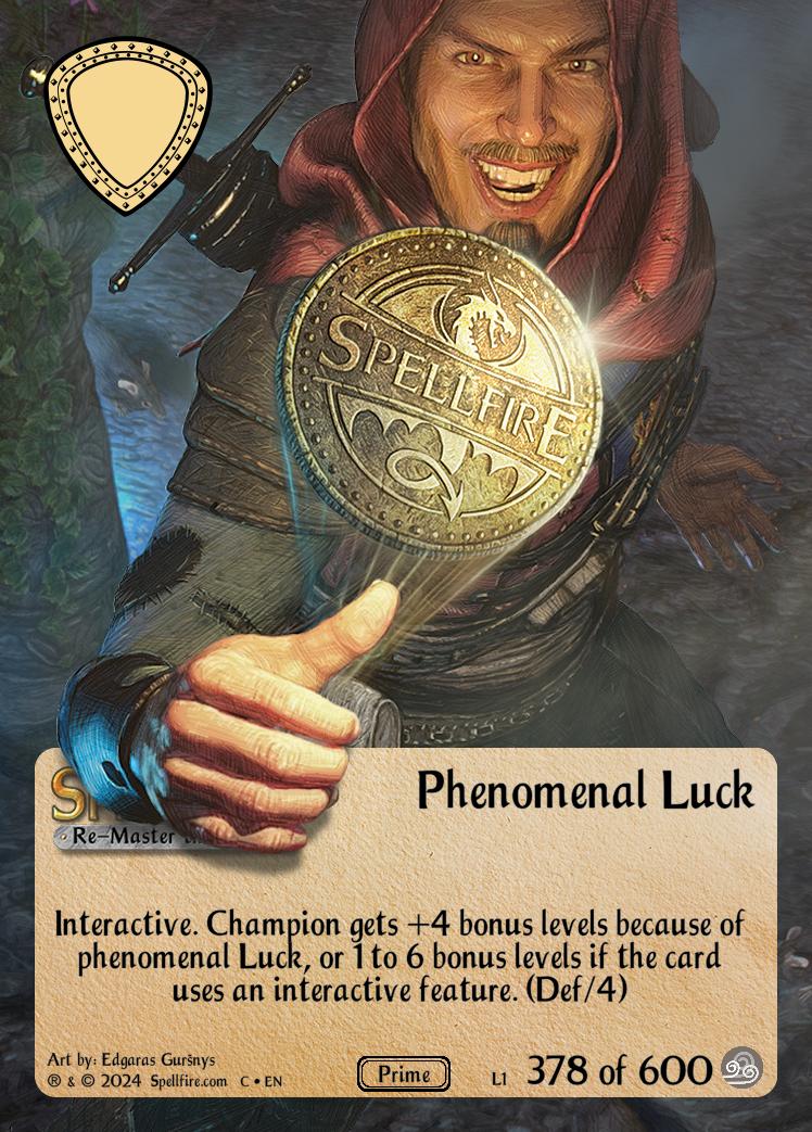 Level 1 Phenomenal Luck