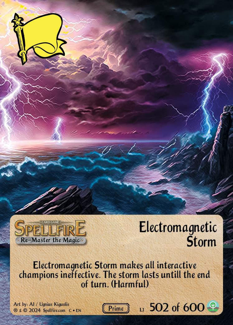 Electromagnetic storm