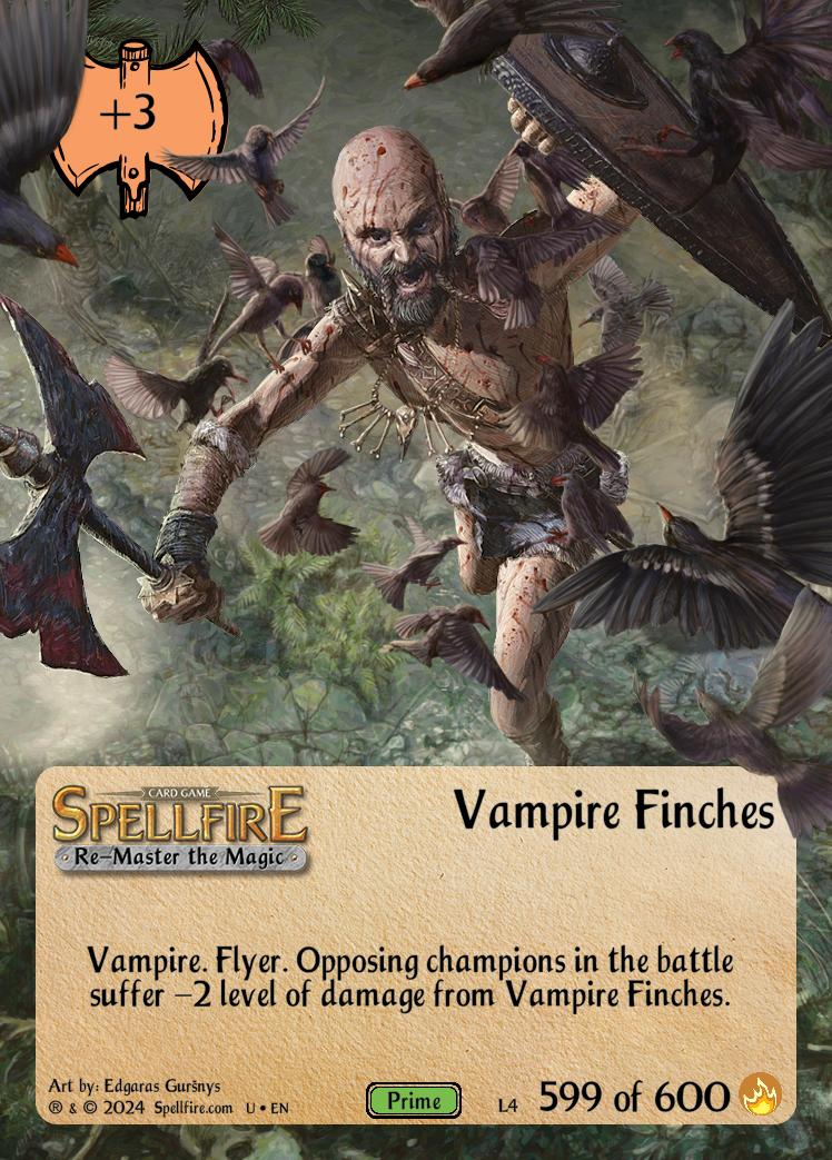 Level 4 Vampire Finches