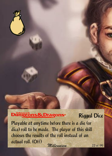 Rigged Dice