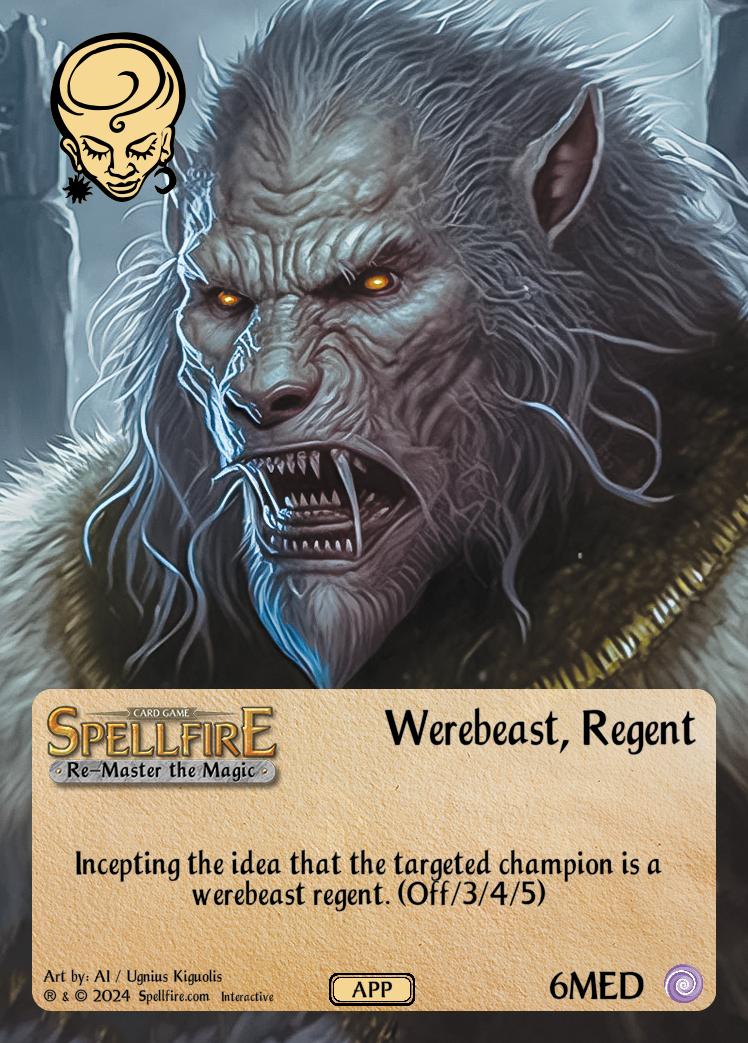 Werebeast, Regent